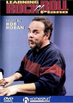 Bob Hoban – Learning Rock and Roll Piano