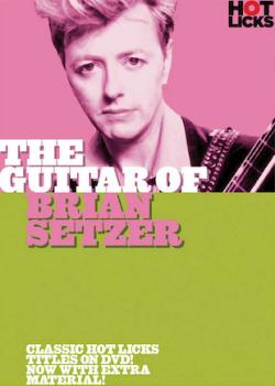 The Guitar Of Brian Setzer