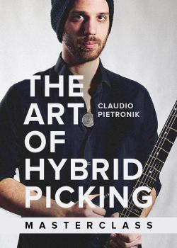 Claudio Pietronik – The Art of Hybrid Picking Masterclass