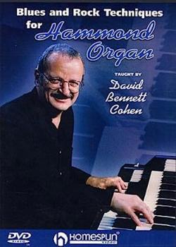 David Bennett Cohen – Blues And Rock Techniques For Hammond Organ