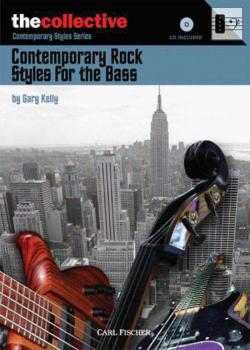 Gary Kelly – Contemporary Rock Styles For The Bass