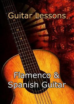 Guitar Lessons – Genre: Flamenco & Spanish Guitar