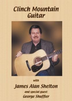 James Alan Shelton – Clinch Mountain Guitar