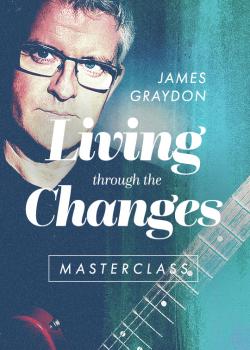 James Graydon – Living Through The Changes