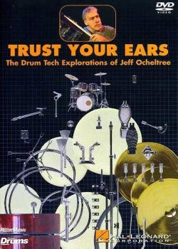 Jeff Ocheltree: Trust Your Ears – Drum Tech Explorations