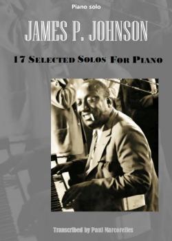 James P. Johnson – 17 Solos For Piano Volume 1