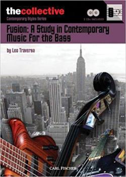 Leo Traversa – Fusion: A Study In Contemporary Music For The Bass