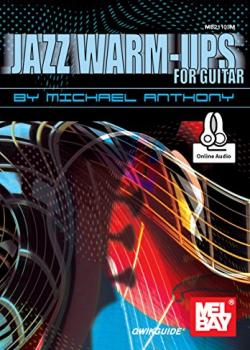 Michael Anthony – Jazz Warm-ups For Guitar