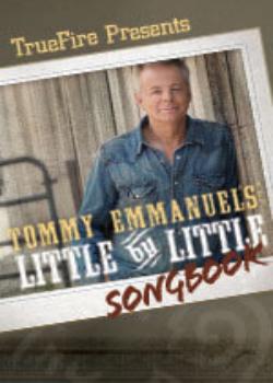 Tommy Emmanuel – Little By Little Songbook