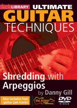 Ultimate Guitar Techniques: Shredding With Arpeggios