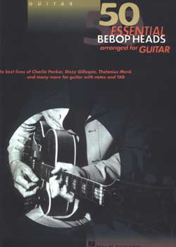 50 Essential Bebop Heads Arranged For Guitar PDF