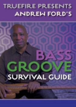 Andrew Ford Bass Groove Survival Guide