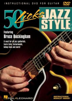 Bruce Buckingham 50 Licks Jazz Style