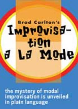 Brad Carlton - Improvisation A La Mode