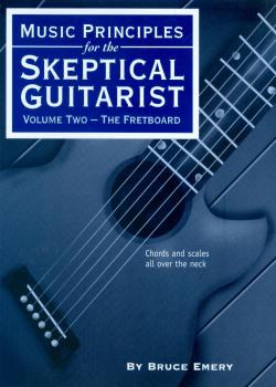 Bruce Emery - Music Principles for the Skeptical Guitarist Volume 2