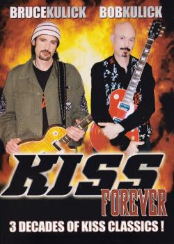 Bruce Kulick & Bob Kulick - Kiss Forever: 3 Decades Оf Kiss Classics