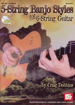 Craig Dobbins – 5-String Banjo Styles For 6-String Guitar