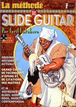 Cyril LeFebvre La Methode De Slide Guitar PDF