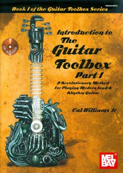 Cal Williams Jr Introduction to the Guitar Toolbox Part 1 PDF