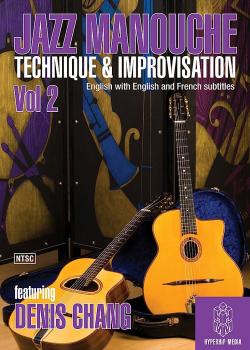 Denis Chang Jazz Manouche Technique & Improvisation Volume 2 DVD