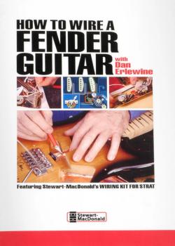 Dan Erlewine How to Wire a Fender DVD