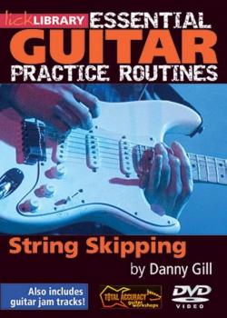 Essential Guitar Practice Routines: String Skipping