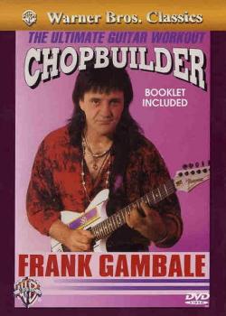 Frank Gambale Chopbuilder DVD