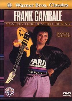 Frank Gambale - Monster Licks And Speed Picking