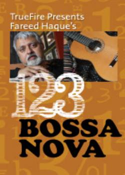 Fareed Haque's 1-2-3 Bossa Nova