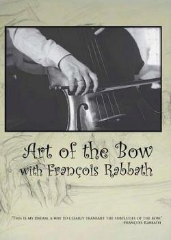 Francois Rabbath The Art Of The Bow
