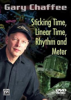 Gary Chaffee - Sticking Time, Linear Time, Rhythm And Meter