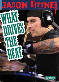 Jason Bittner What Drives the Beat DVD