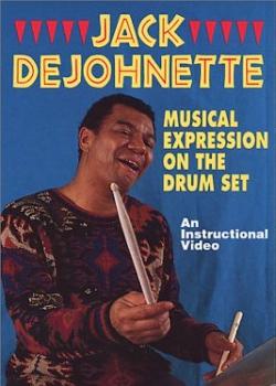 Jack Dejohnette Musical Expression On The Drum Set