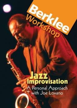 Joe Lovano Jazz Improvisation A Personal Approach