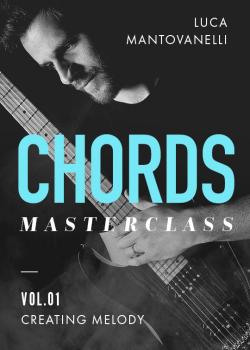 Luca Mantovanelli Chords Masterclass Volume 1