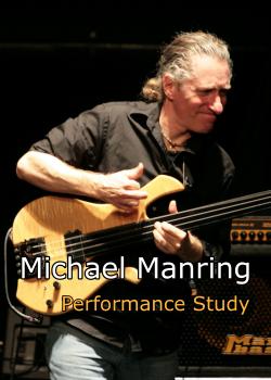 The Michael Manring Performance Study