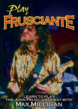 Max Milligan Play Frusciante