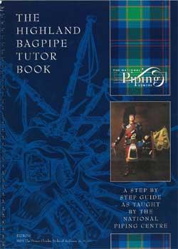 The Highland Bagpipe Tutor Book 1 PDF