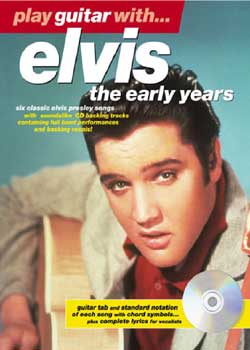 Play Guitar With Elvis The Early Years PDF