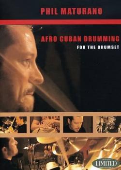 Phil Maturano - Afro Cuban Drumming