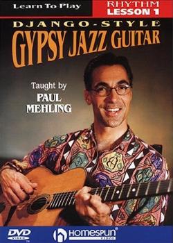 Paul Mehling Learn To Play Django-Style Gypsy Jazz Guitar Volume 1 Rhythm
