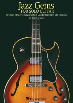 Robert B Yelin Jazz Gems for Solo Guitar PDF