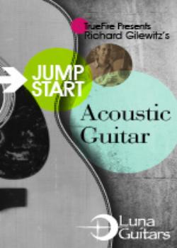 Richard Gilewitz - Jump Start Acoustic Guitar