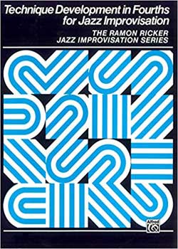 Ramon Ricker Technique Development in Fourths for Jazz Improvisation PDF
