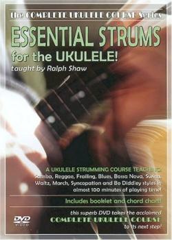 Ralph Shaw Essential Strums for the Ukulele