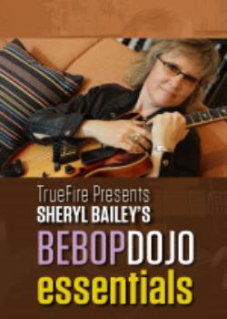 Sheryl Bailey Bebop Dojo Essentials
