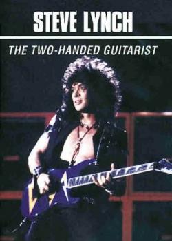 Steve Lynch - The Two-Handed Guitarist