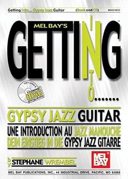 Stephane Wrembel Getting into Gypsy Jazz Guitar PDF