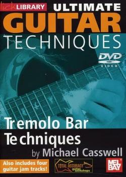 Ultimate Guitar Techniques Tremelo Bar Techniques DVD