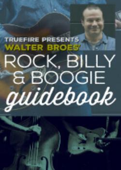 Walter Broes' Rock, Billy, & Boogie Guidebook